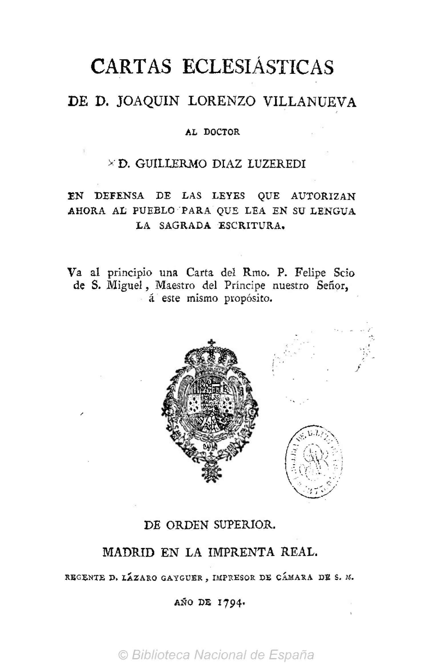 Cartas eclesiásticas de D. Joaquín Lorenzo Villanueva al doctor D. Guillermo Díaz Luzeredi