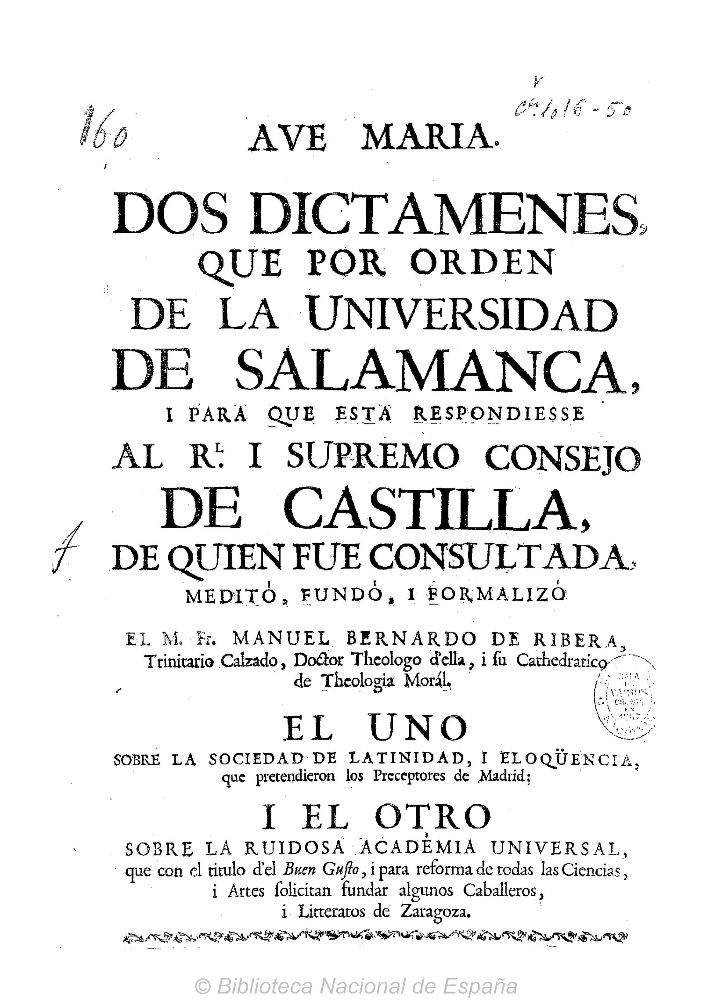 Dos Dictámenes que por orden de la Universidad de Salamanca para que esta respondiese al Real Consejo de Castilla