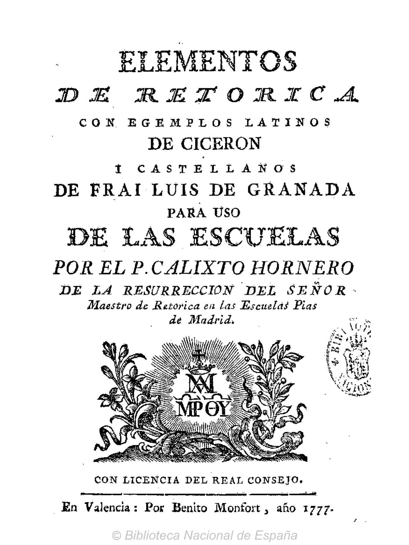 Elementos de Retórica, con exemplos latinos de Cicerón, y castellanos de Fr. Luis de Granada