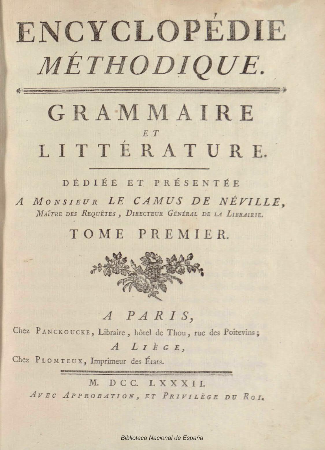 Encyclopédie méthodique. Grammaire et Littérature, Tome I